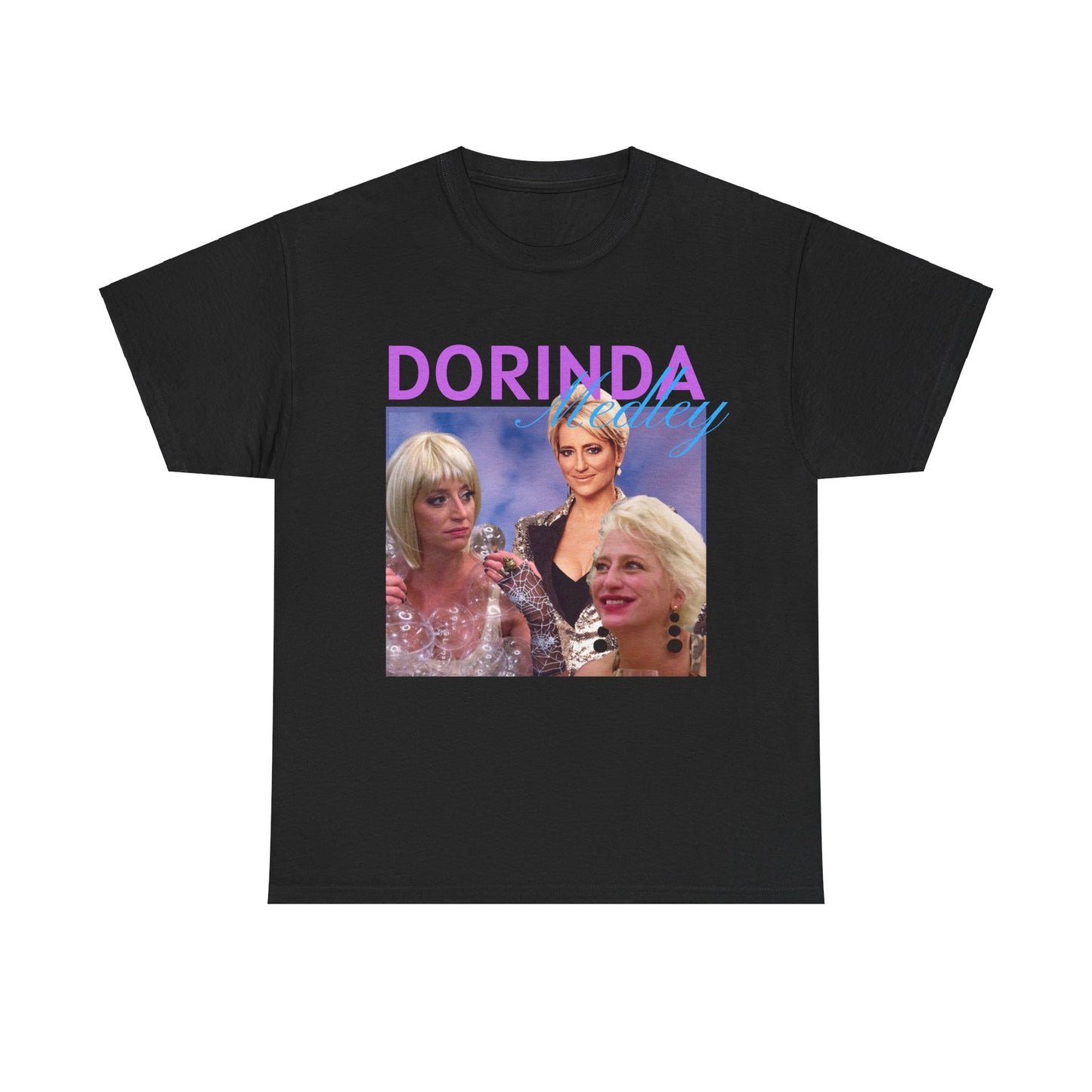 Dorinda Medley Real Housewives of New York City Unisex Heavy Cotton Tee