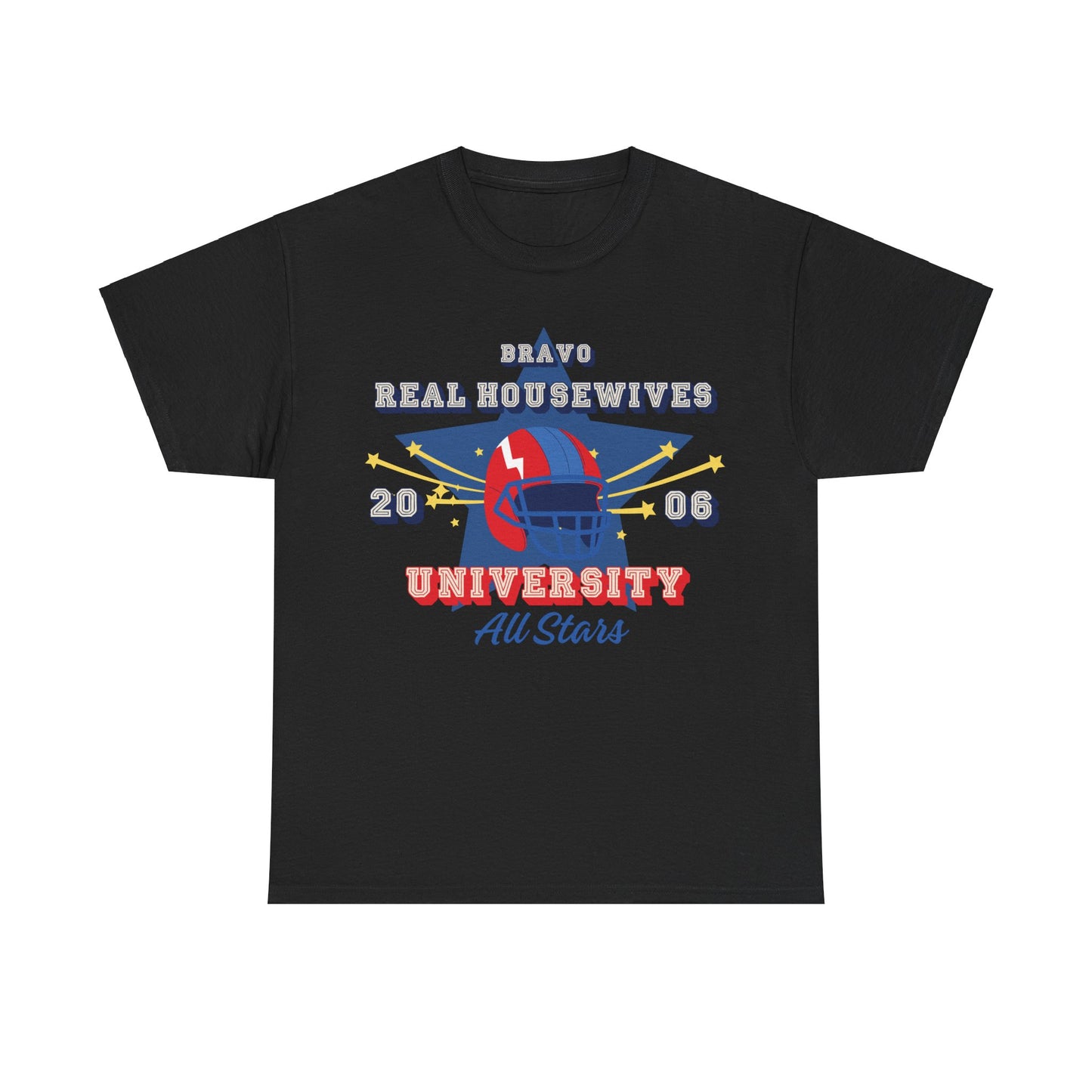 Collegiate American Football Style T-Shirt for Real Housewives - All Star Team Edition Unisex Heavy Cotton Tee