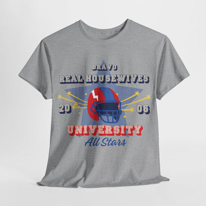 Collegiate American Football Style T-Shirt for Real Housewives - All Star Team Edition Unisex Heavy Cotton Tee