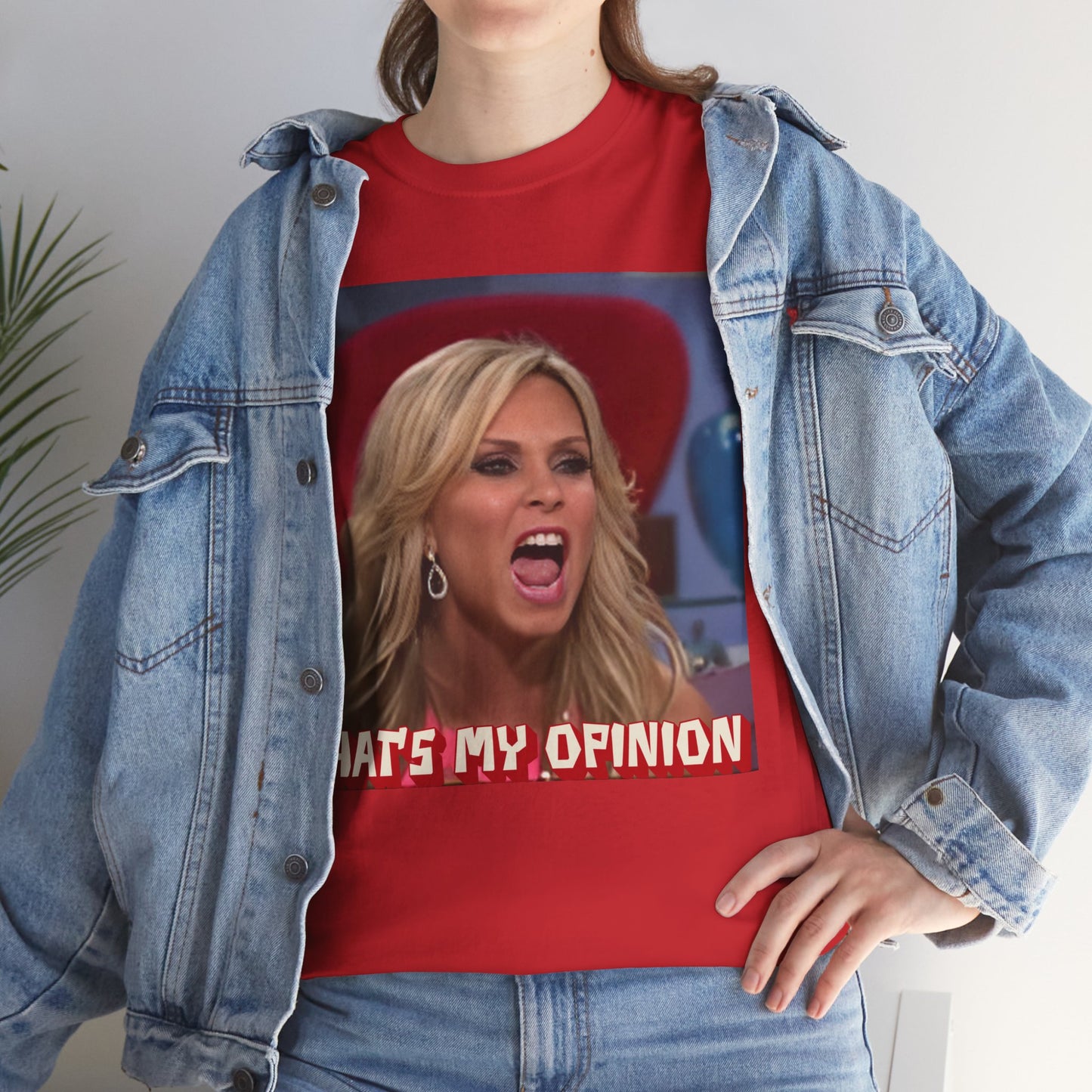 Funny Novelty T-Shirt: Tamra Judge Quote - Perfect Gift for Real Housewives Fans! Unisex Heavy Cotton Tee