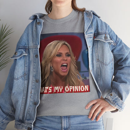 Funny Novelty T-Shirt: Tamra Judge Quote - Perfect Gift for Real Housewives Fans! Unisex Heavy Cotton Tee