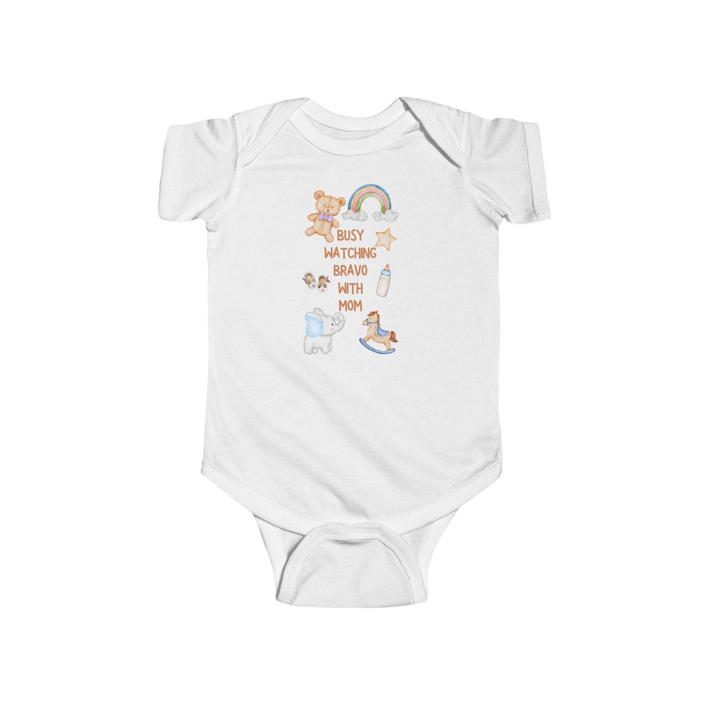 Busy Watching Bravo With Mom Novelty Gift Infant Fine Jersey Bodysuit