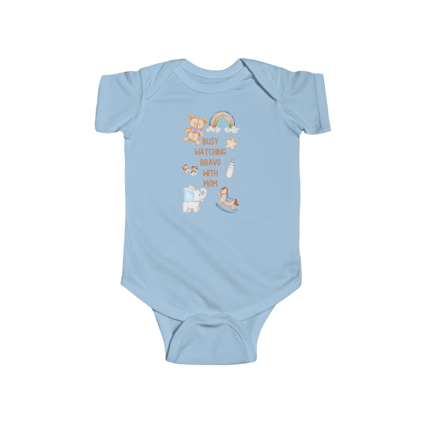 Busy Watching Bravo With Mom Novelty Gift Infant Fine Jersey Bodysuit